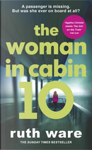 The woman in cabin 10 by Ruth Ware