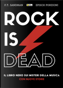 Rock is dead by Epìsch Porzioni, F. T. Sandman