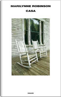 Casa by Marilynne Robinson