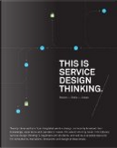 This is Service Design Thinking by Jakob Schneider, Marc Stickdorn
