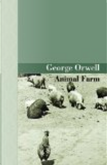 Animal Farm by George Orwell