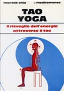 Tao yoga by Mantak Chia