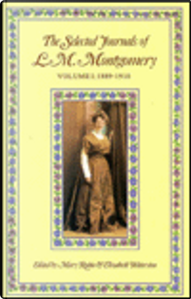 The Selected Journals of L. M. Montgomery by L. M. Montgomery