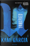 Unmarked by Kami Garcia