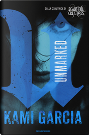 Unmarked by Kami Garcia