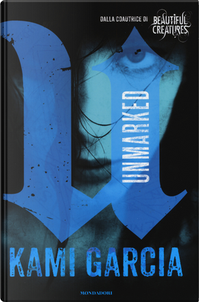 Unmarked by Kami Garcia