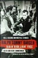 Ridin' High, Livin' Free by Sonny Barger