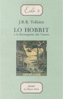 Lo hobbit by J.R.R. Tolkien