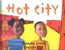 Hot City by Barbara M Joosse