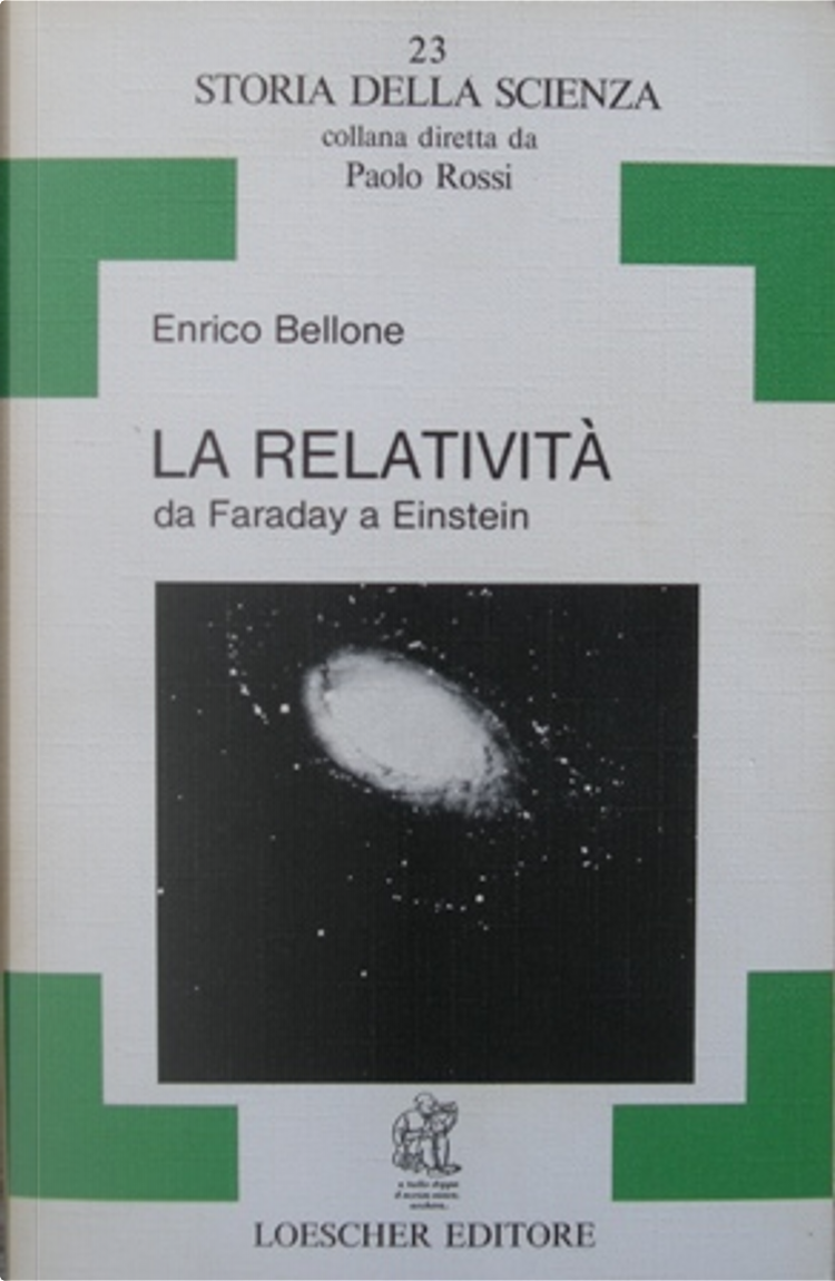 La relatività da Faraday a Einstein