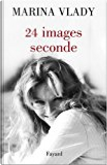 24 images/seconde by Marina Vlady