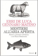 Mestieri all'aria aperta by Erri De Luca, Gennaro Matino