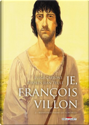 Je, François Villon, Tome 2 by Luigi Critone