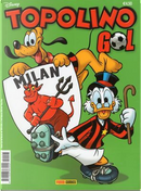 Topo Goal n. 3 by Andrea Ferraris, Antonello Dalena, Bruno Sarda, Carlo Panaro, Giorgio Pezzin, Luciano Gatto, Marco Bosco, Marco Mazzarello, Maria Luisa Uggetti, Riccardo Secchi, Rudy Salvagnini, Silvia Ziche, Silvio Camboni