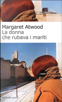 La donna che rubava i mariti by Margaret Atwood