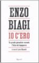 Io c'ero by Enzo Biagi