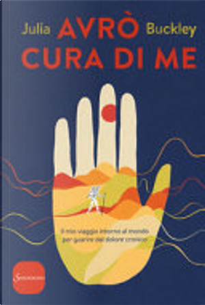 Avrò cura di me by Julia Buckley