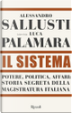Il Sistema by Alessandro Sallusti, Luca Palamara
