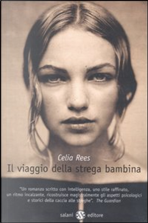 Il viaggio della strega bambina by Celia Rees