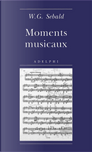 Moments musicaux by Winfried G. Sebald