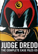 Judge Dredd: The Complete Case Files #05 by Alan Grant, John Wagner