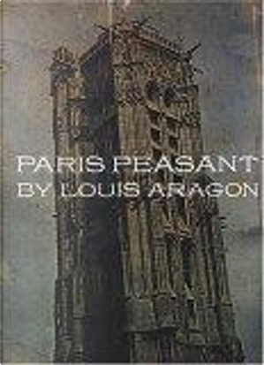 Paris Peasant by Louis Aragon, Simon Watson Taylor