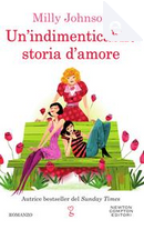 Un'indimenticabile storia d'amore by Milly Johnson