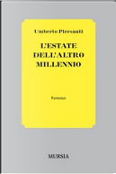 L'estate dell'altro millennio by Umberto Piersanti