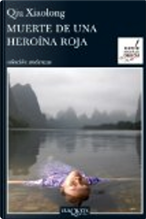 Muerte de Una Heroina Roja by Qiu Xiaolong