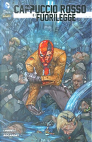 Cappuccio Rosso e i Fuorilegge n. 2 by Ario Anindito, Kenneth Rocafort, Pascal Alixe, Scott Lobdell, Timothy II Green