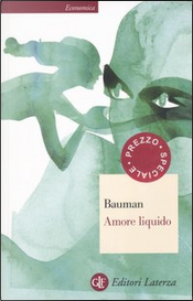 Amore liquido by Zygmunt Bauman Amore liquido by Zygmunt Bauman