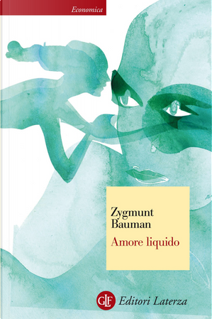 Amore liquido by Zygmunt Bauman