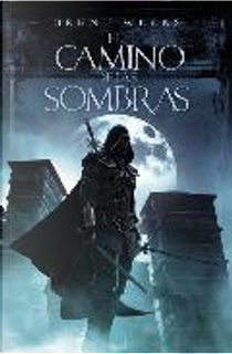 El camino de las sombras by Brent Weeks