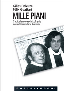 Millepiani by Félix Guattari, Gilles Deleuze