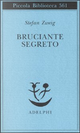 Bruciante segreto by Stefan Zweig