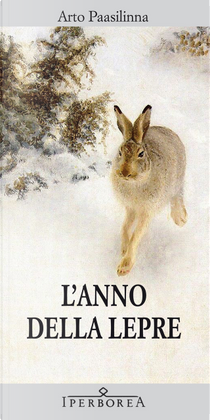 L'anno della lepre by Arto Paasilinna