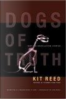 Dogs of Truth by Kit Reed