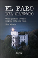 El faro del silencio by Ibon Martín Álvarez