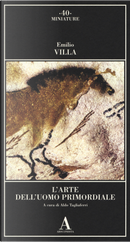L'arte dell'uomo primordiale by Emilio Villa