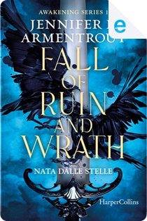 Fall of ruin and wrath by Jennifer L. Armentrout