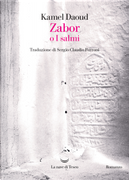 Zabor, o i salmi by Kamel Daoud