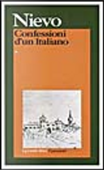 Le confessioni di un italiano by Ippolito Nievo
