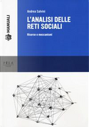 L'analisi delle reti sociali. Risorse e meccanismi by Andrea Salvini