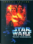 Star Wars Trilogy Sourcebook by Drew Campbell, Eric S. Trautmann, Grant Boucher, Michael Stern, Paul Sudlow, Steve Miller