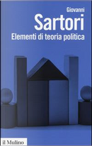 Elementi di teoria politica by Giovanni Sartori