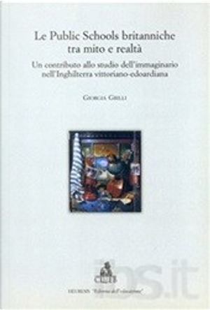 Le Public Schools britanniche tra mito e realtà by Giorgia Grilli