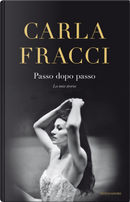 Passo dopo passo by Carla Fracci