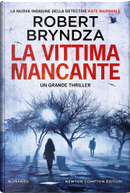 La vittima mancante by Robert Bryndza