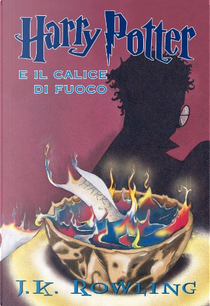 Harry Potter e il calice di fuoco by J. K. Rowling