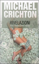 Rivelazioni by Michael Crichton